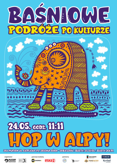 Plakat wydarzenia:  Baśniowe podróże po kulturze – HOP W ALPY! 